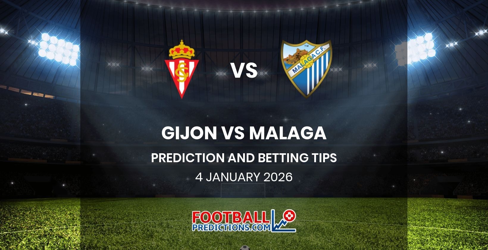 Gijon vs Malaga Prediction and Betting Tips 4 January 2026