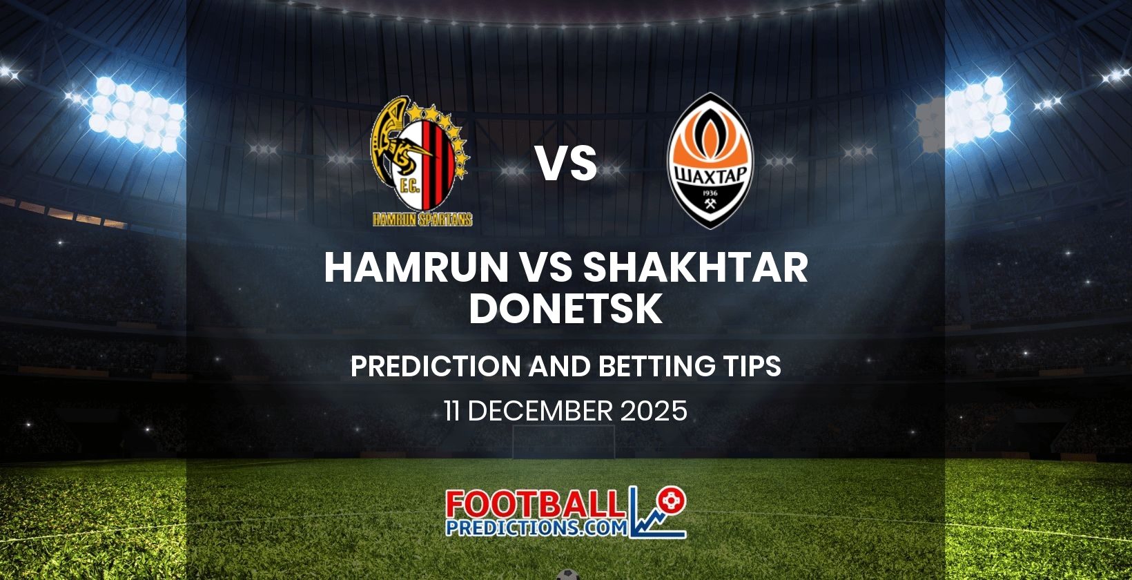 Hamrun vs Shakhtar Donetsk Prediction and Betting Tips 11 December 2025
