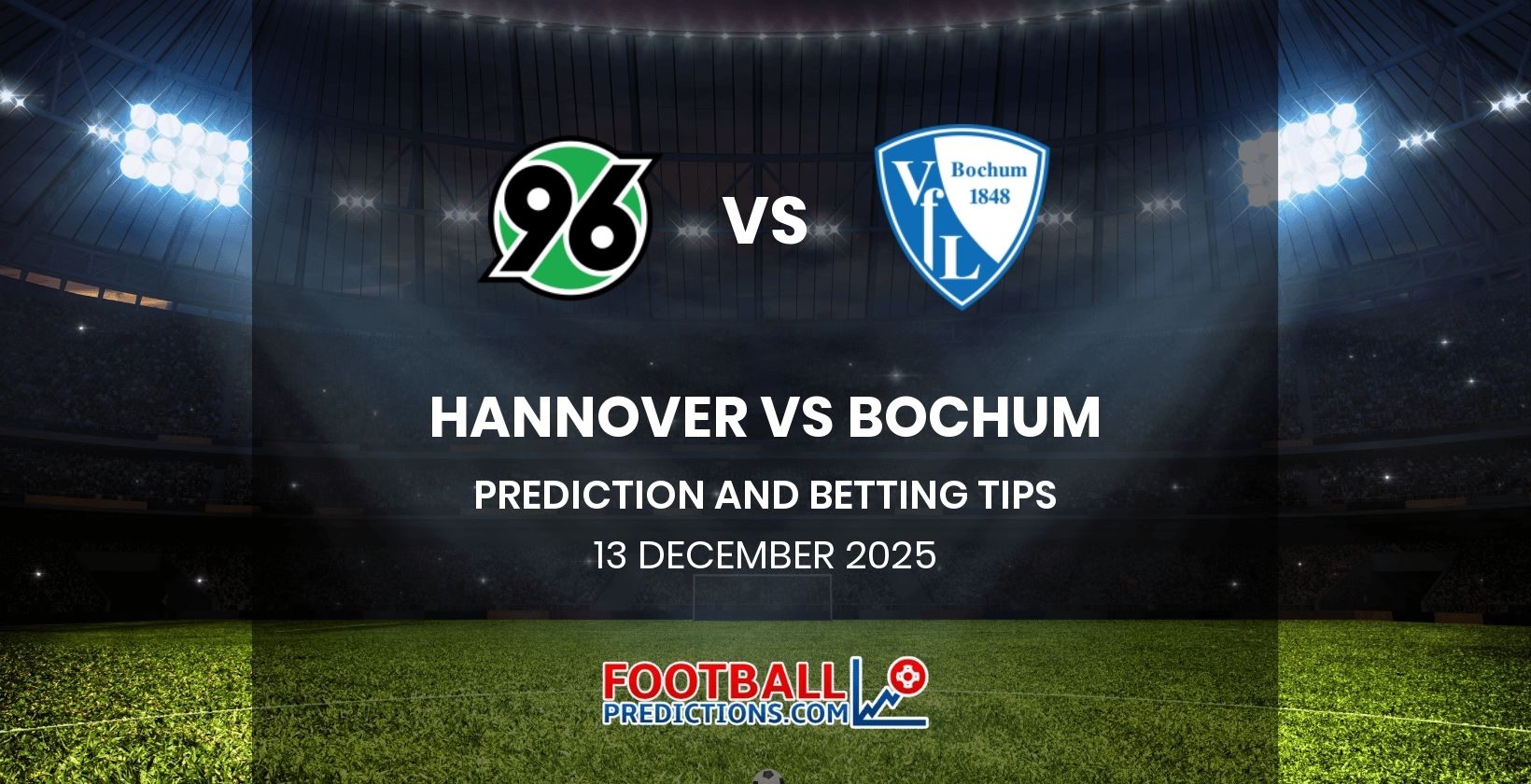 Hannover vs Bochum Prediction and Betting Tips 13 December 2025