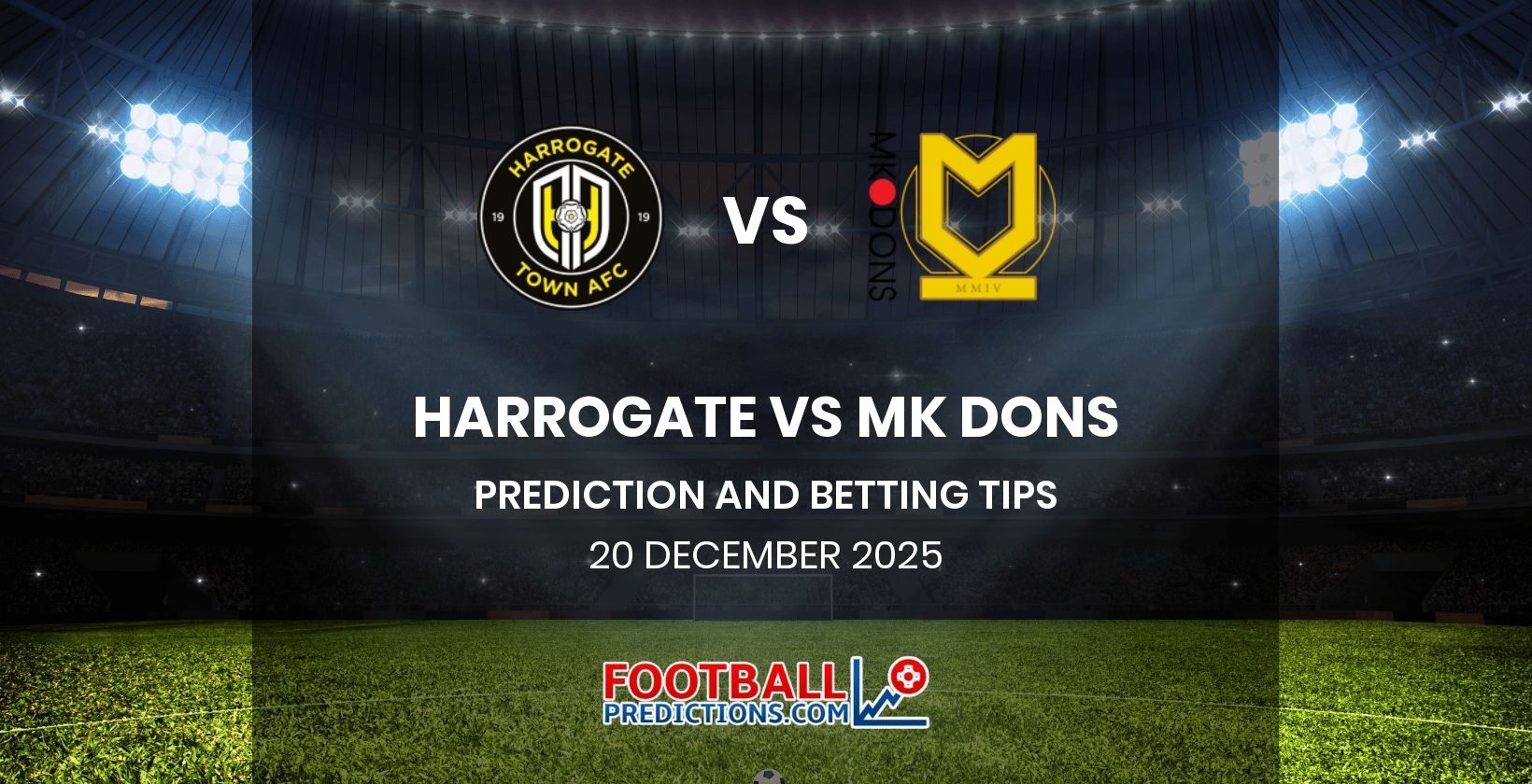 Harrogate vs MK Dons Prediction and Betting Tips 20 December 2025