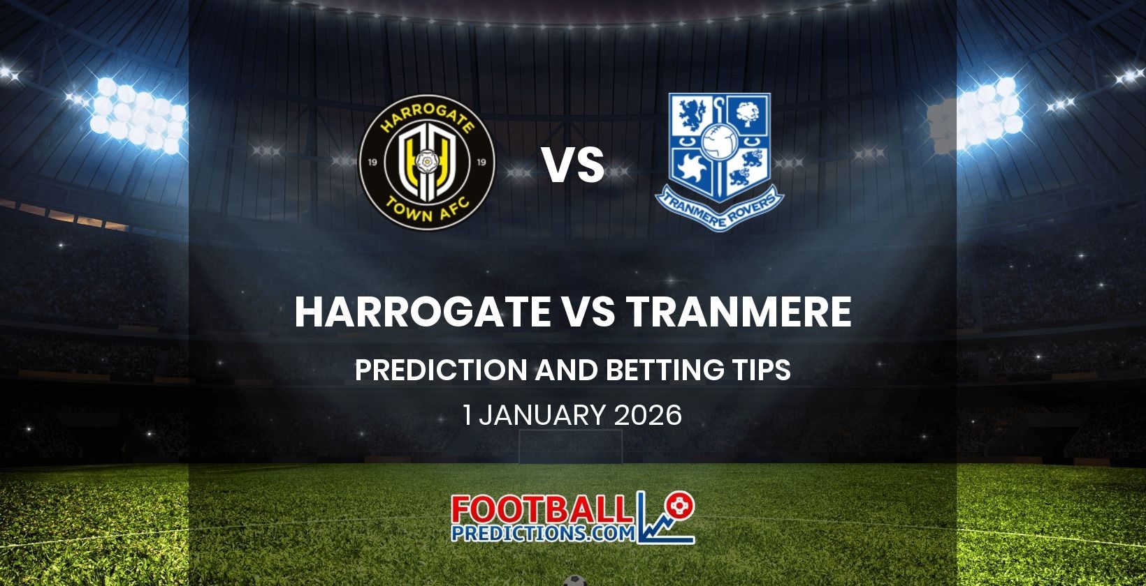 Harrogate vs Tranmere Prediction and Betting Tips 1 January 2026