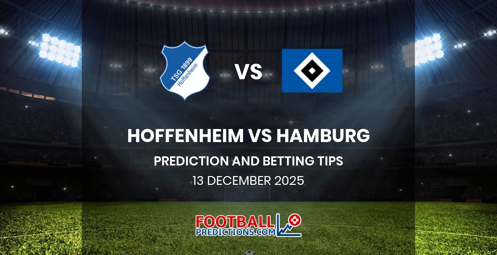 Hoffenheim vs Hamburg Prediction and Betting Tips 13 December 2025