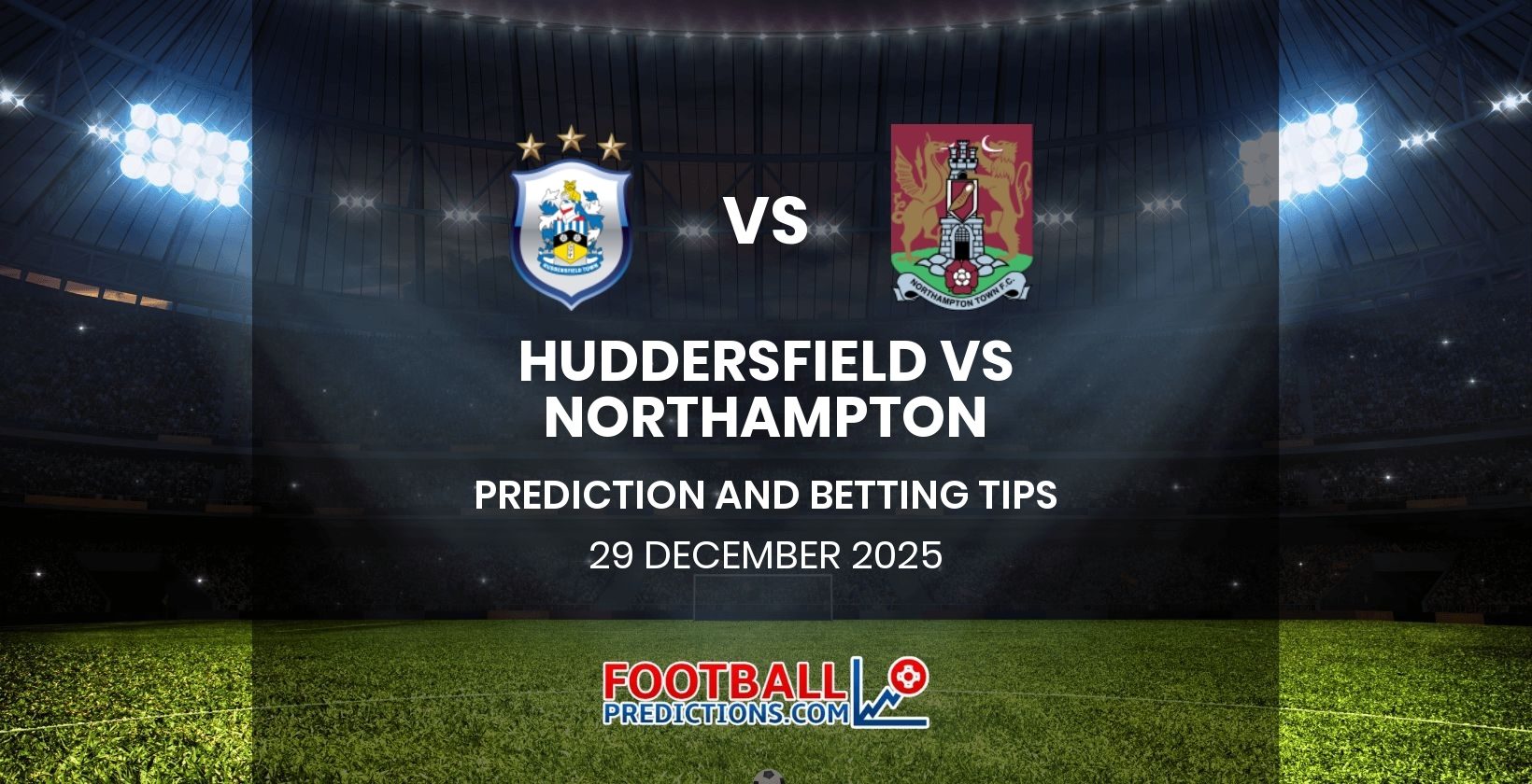 Huddersfield vs Northampton Prediction and Betting Tips 29 December 2025