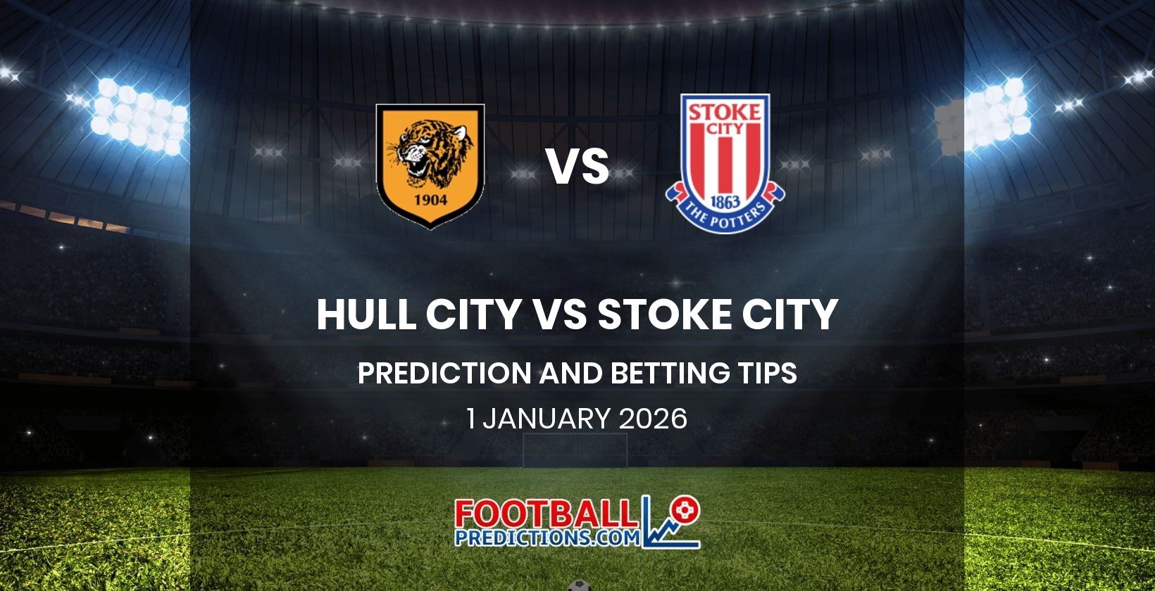Hull City vs Stoke City Prediction and Betting Tips 1 January 2026