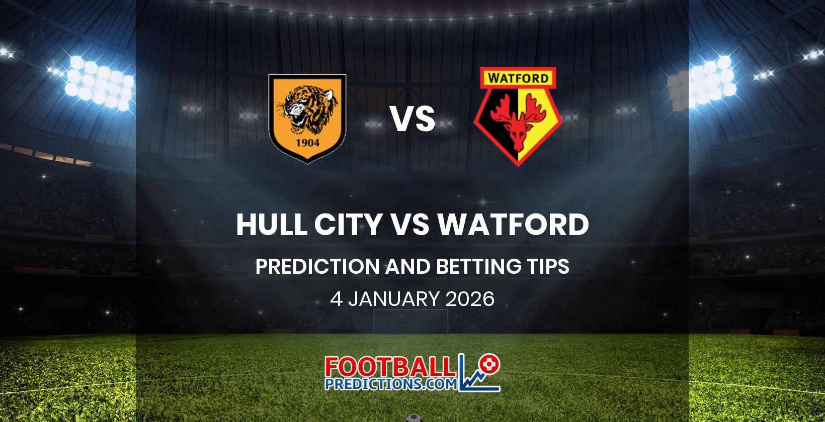 Hull City vs Watford Prediction and Betting Tips 4 January 2026