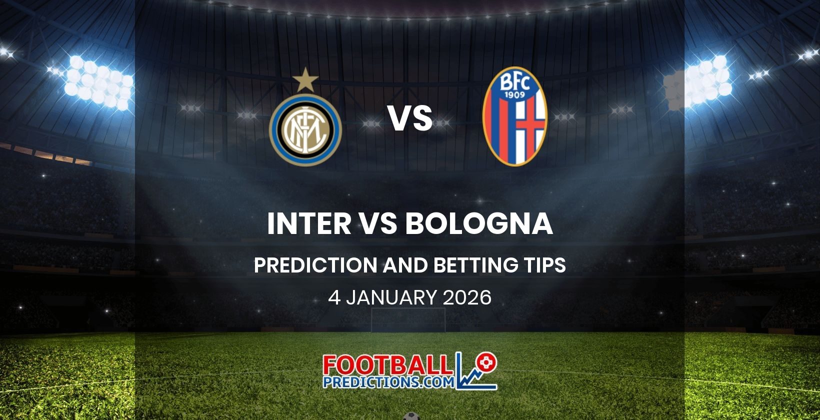 Inter vs Bologna Prediction and Betting Tips 4 January 2026
