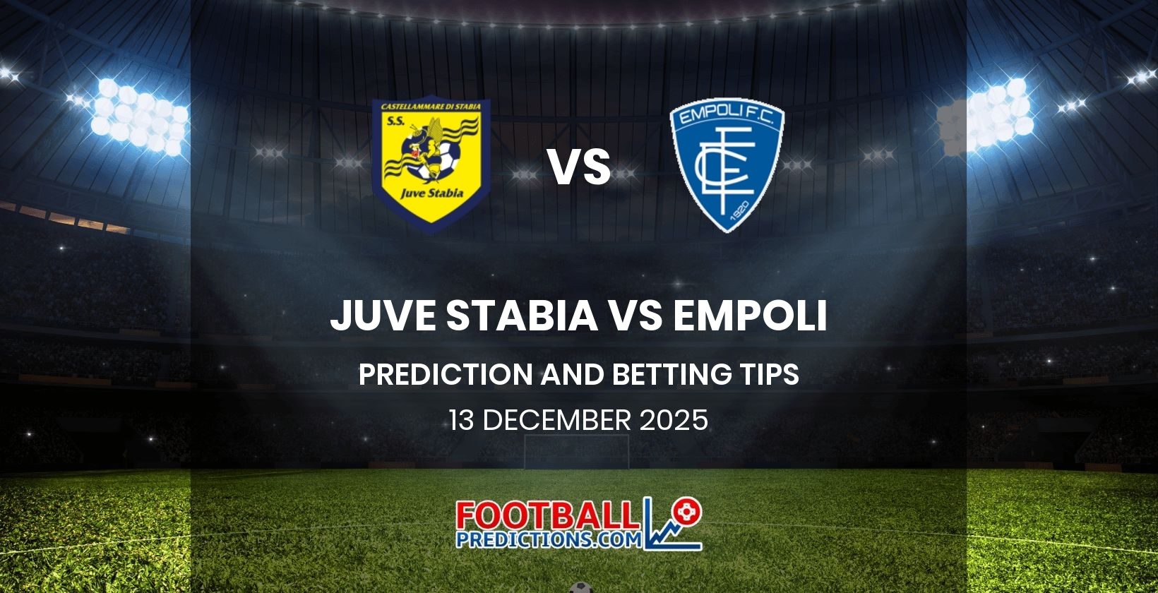 Juve Stabia vs Empoli Prediction and Betting Tips 13 December 2025