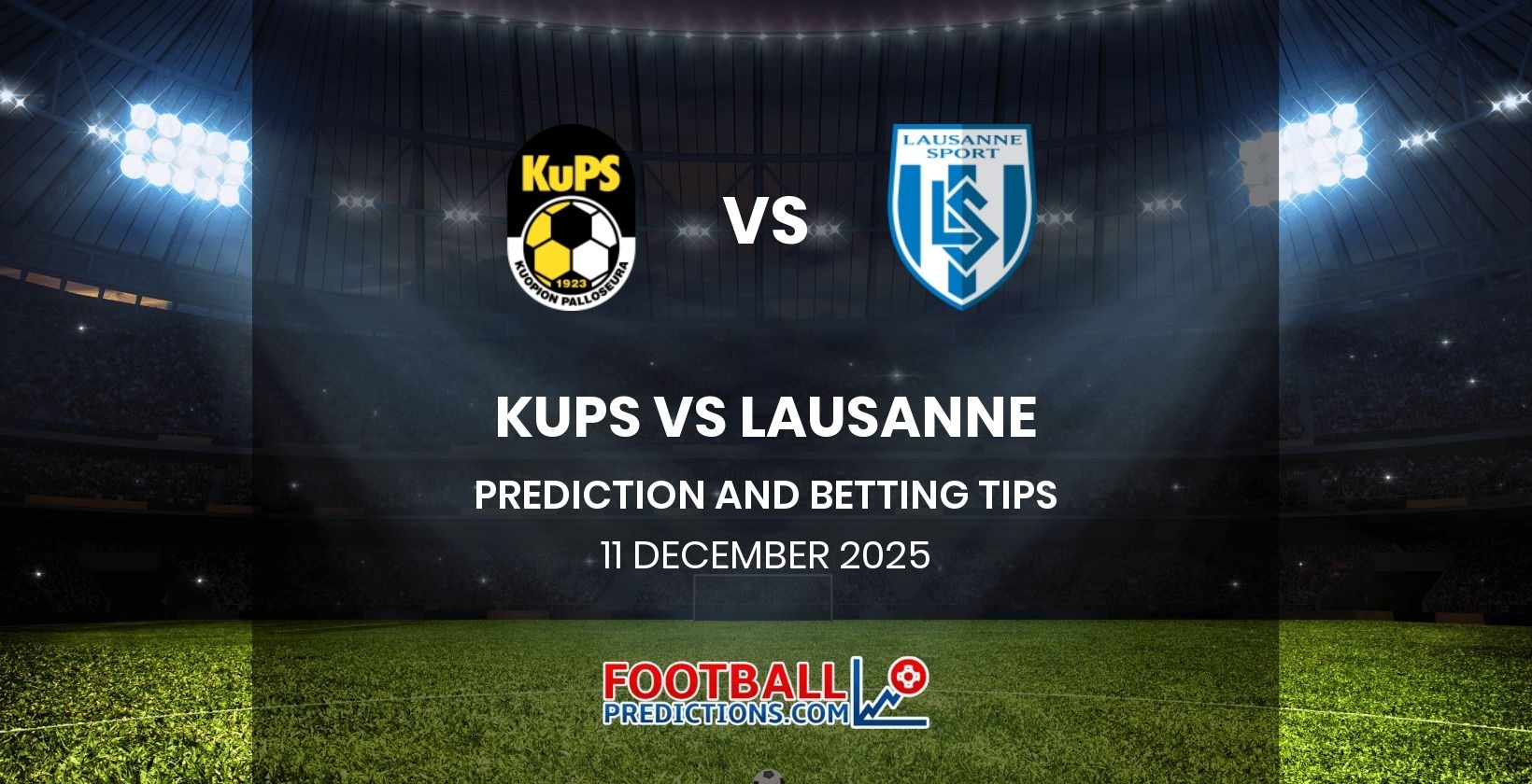 KuPS vs Lausanne Prediction and Betting Tips 11 December 2025