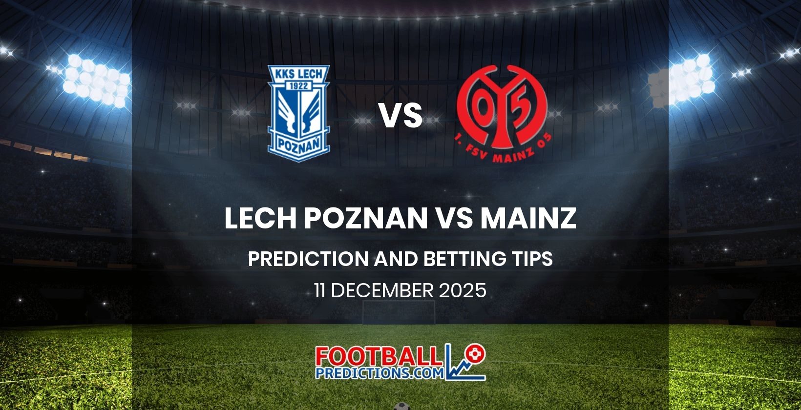 Lech Poznan vs Mainz Prediction and Betting Tips 11 December 2025