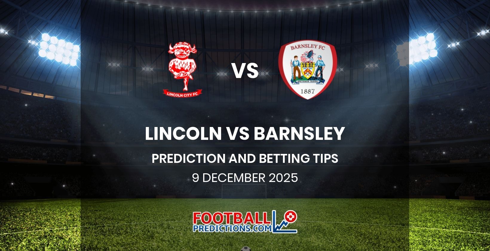 Lincoln vs Barnsley Prediction and Betting Tips 9 December 2025