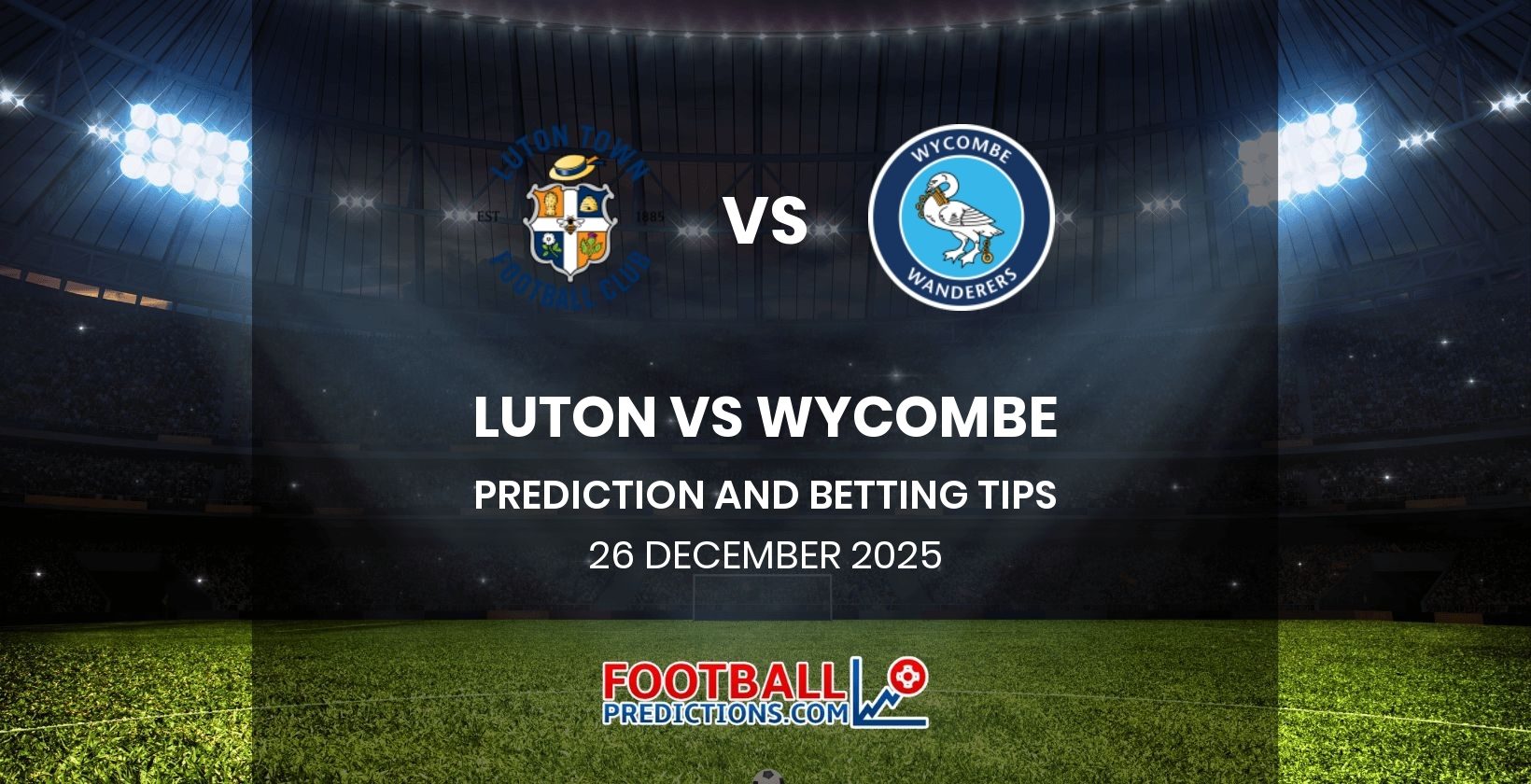 Luton vs Wycombe Prediction and Betting Tips 26 December 2025