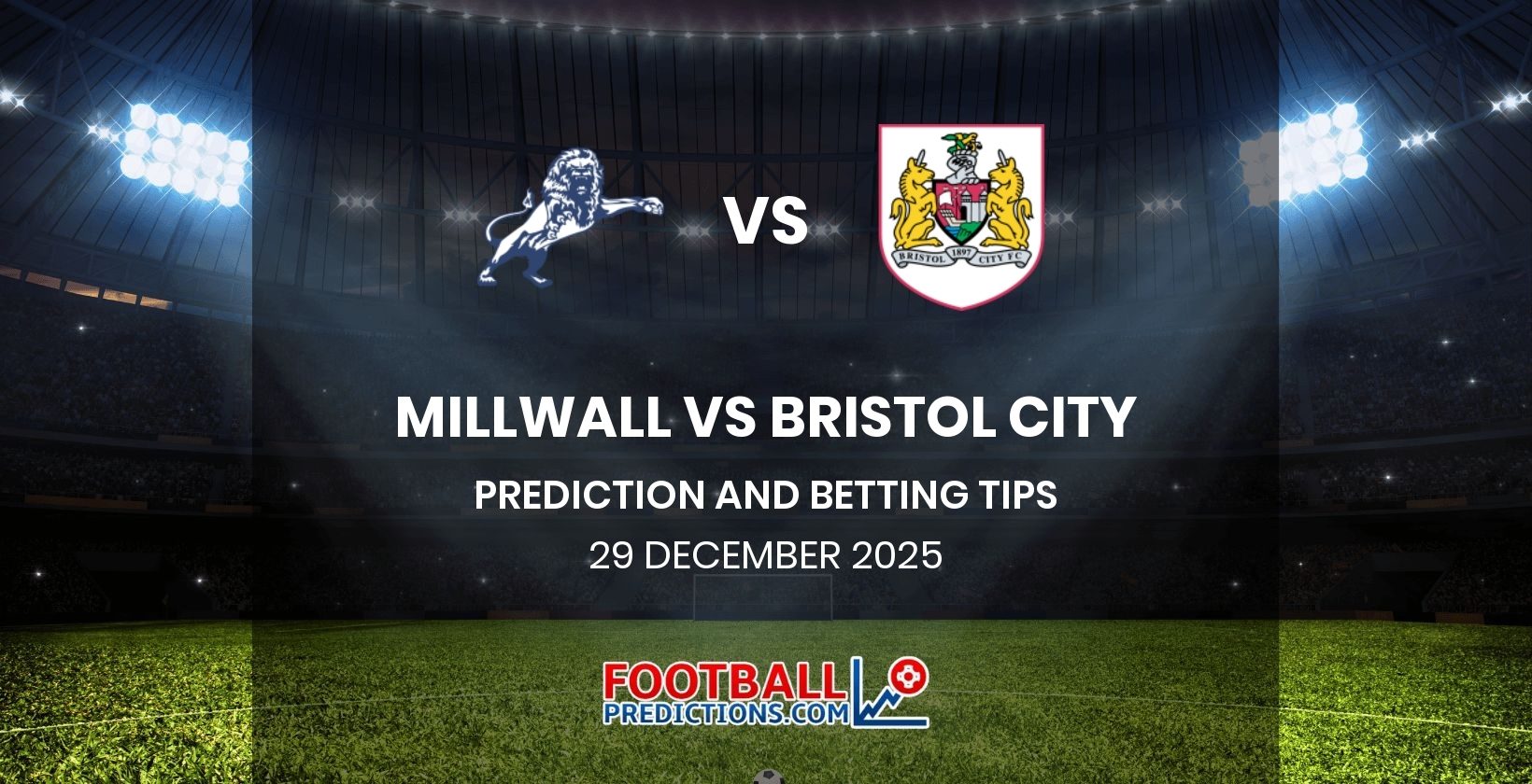 Millwall vs Bristol City Prediction and Betting Tips 29 December 2025