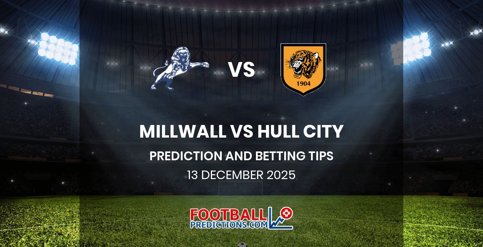 Millwall vs Hull City Prediction and Betting Tips 13 December 2025