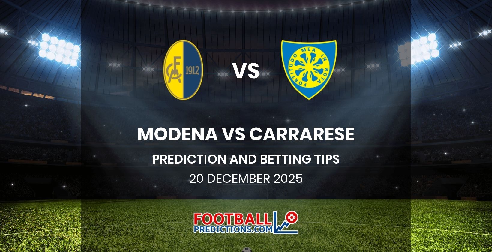 Monza vs Carrarese Prediction and Betting Tips 20 December 2025