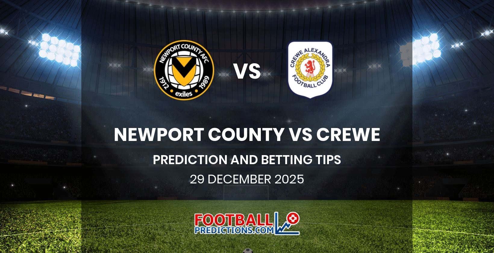 Newport County vs Crewe Prediction and Betting Tips 29 December 2025