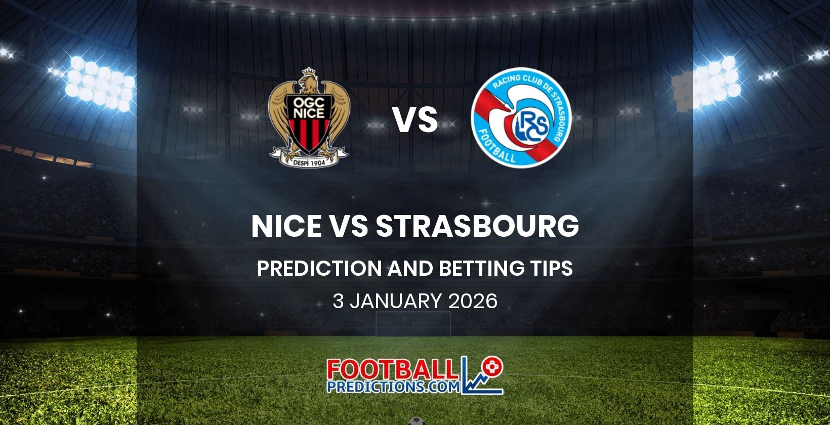 Nice vs Strasbourg Prediction and Betting Tips 3 January 2026