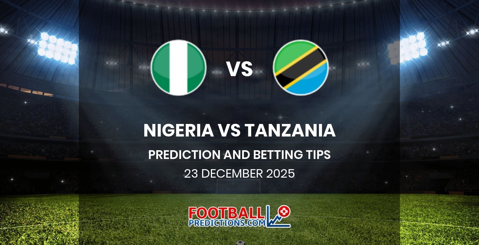 Nigeria vs Tanzania Prediction and Betting Tips 23 December 2025