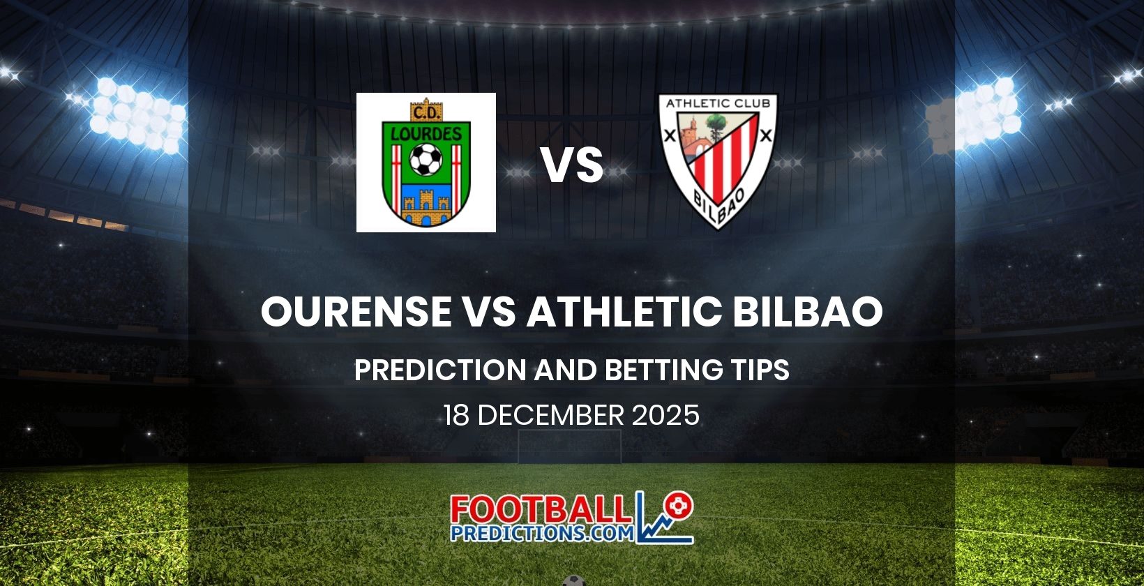 Ourense vs Athletic Bilbao Prediction and Betting Tips 18 December 2025