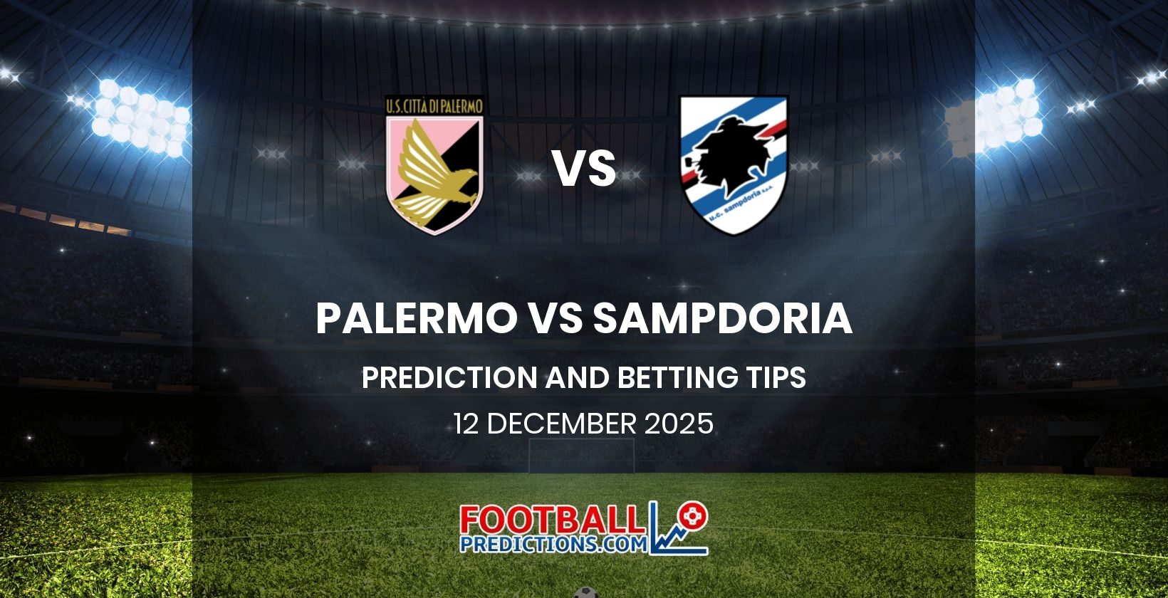 Palermo vs Sampdoria Prediction and Betting Tips 12 December 2025