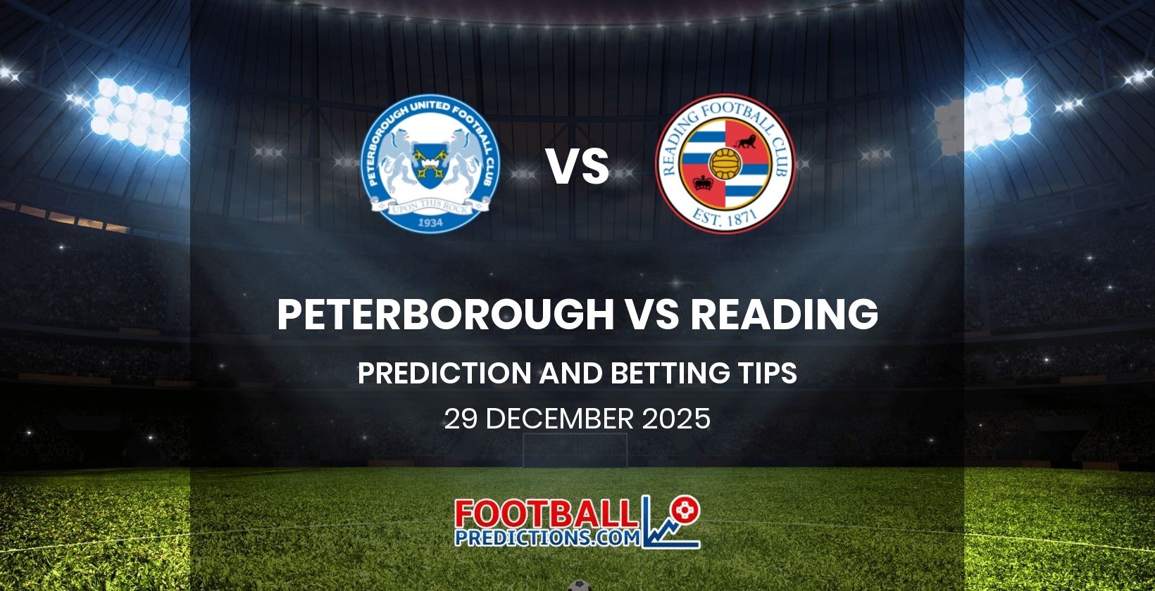 Peterborough vs Reading Prediction and Betting Tips 29 December 2025