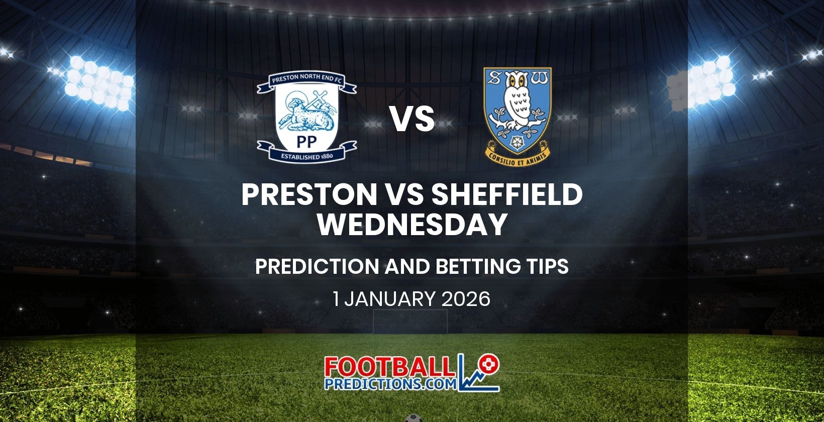 Preston vs Sheffield Wednesday Prediction and Betting Tips 1 January 2026