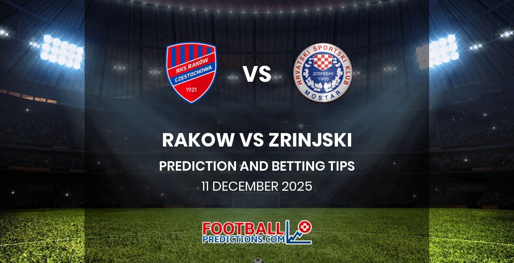 Rakow vs Zrinjski Prediction and Betting Tips 11 December 2025