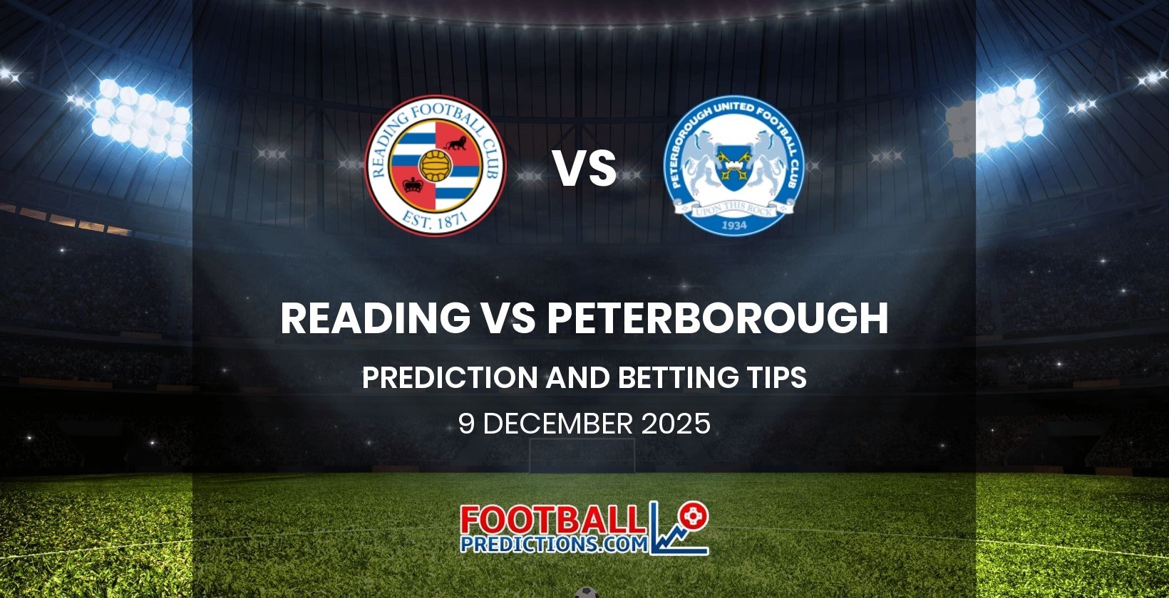 Reading vs Peterborough Prediction and Betting Tips 9 December 2025