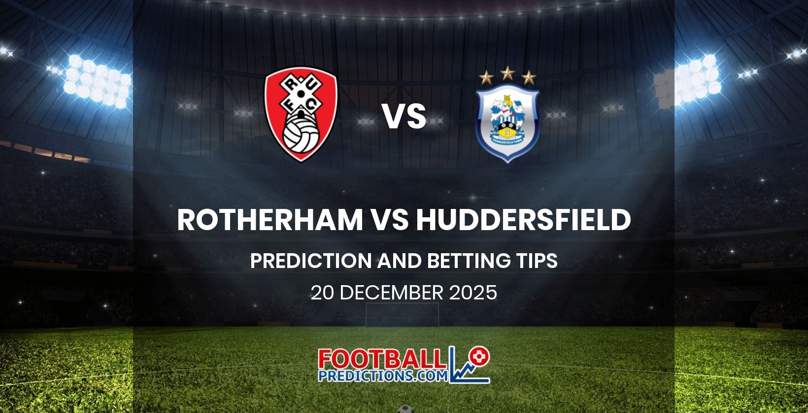 Rotherham vs Huddersfield Prediction and Betting Tips 20 December 2025