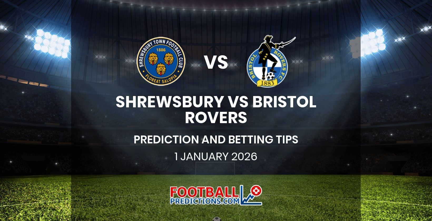Shrewsbury vs Bristol Rovers Prediction and Betting Tips 1 January 2026