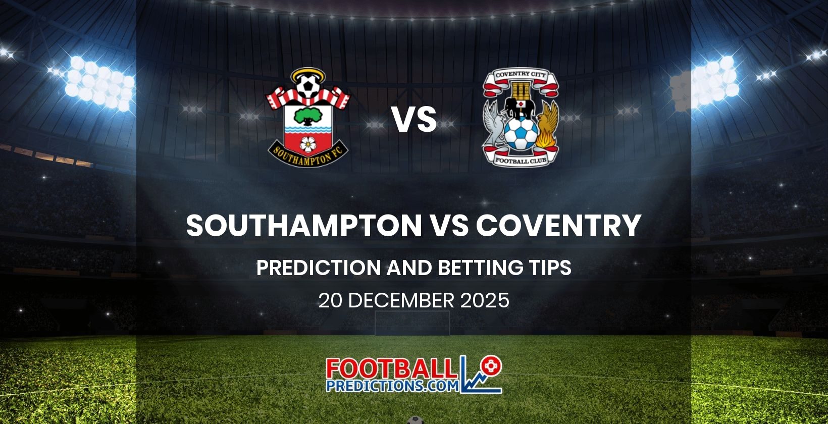 Southampton vs Coventry Prediction and Betting Tips 20 December 2025