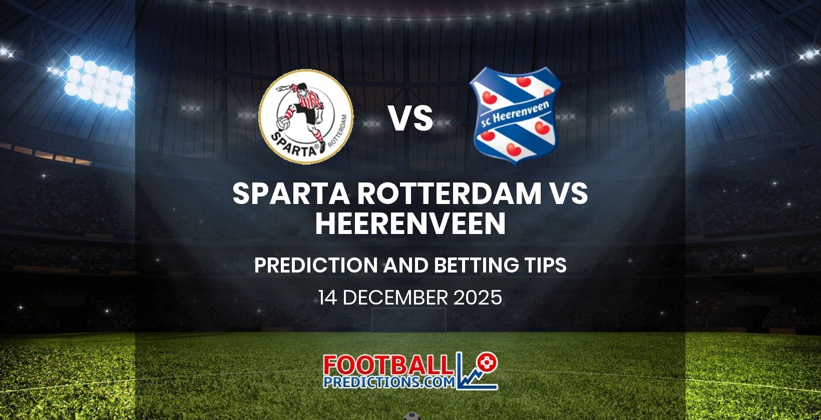 Sparta Rotterdam vs Heerenveen Prediction and Betting Tips 14 December 2025