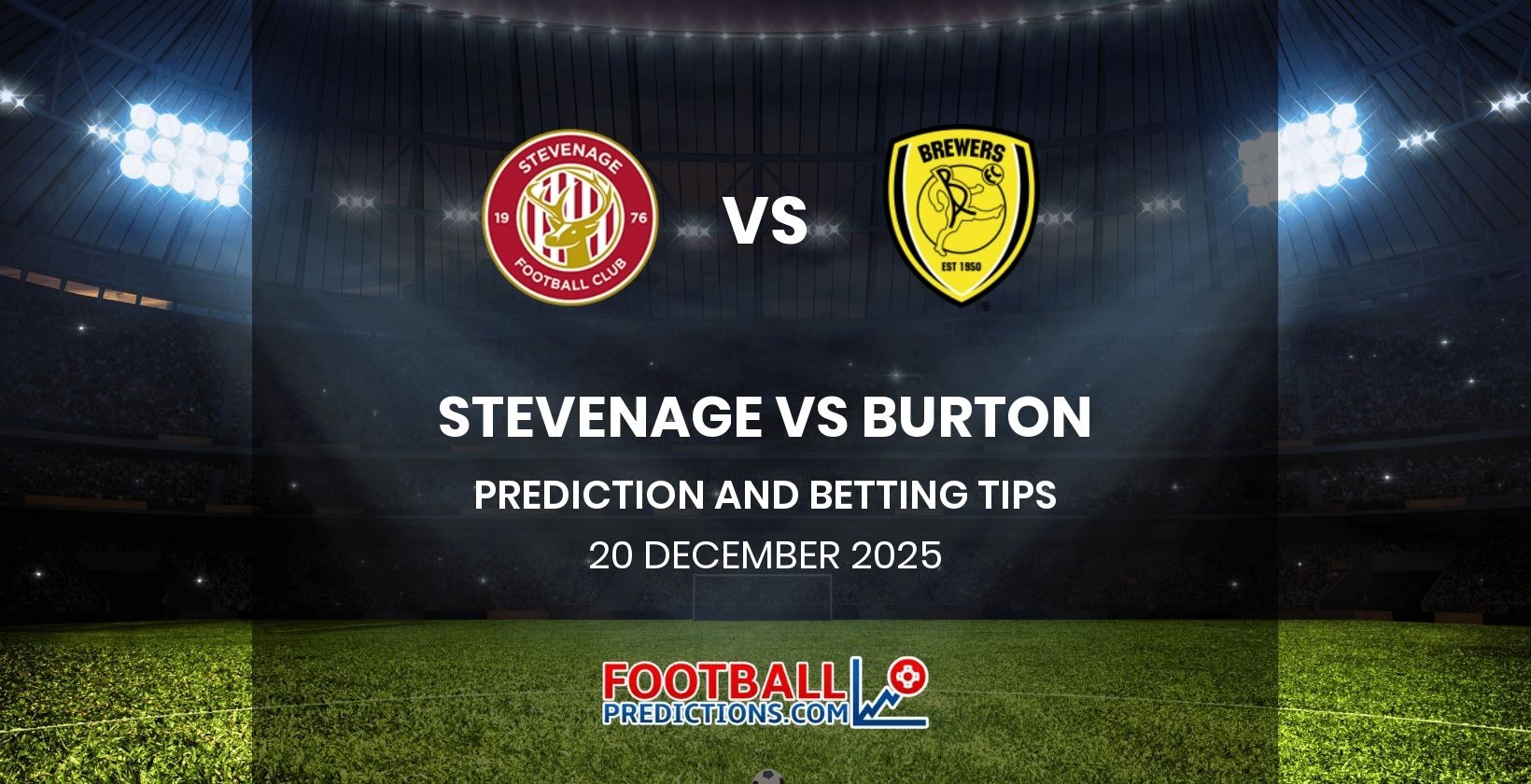 Stevenage vs Burton Prediction and Betting Tips 20 December 2025