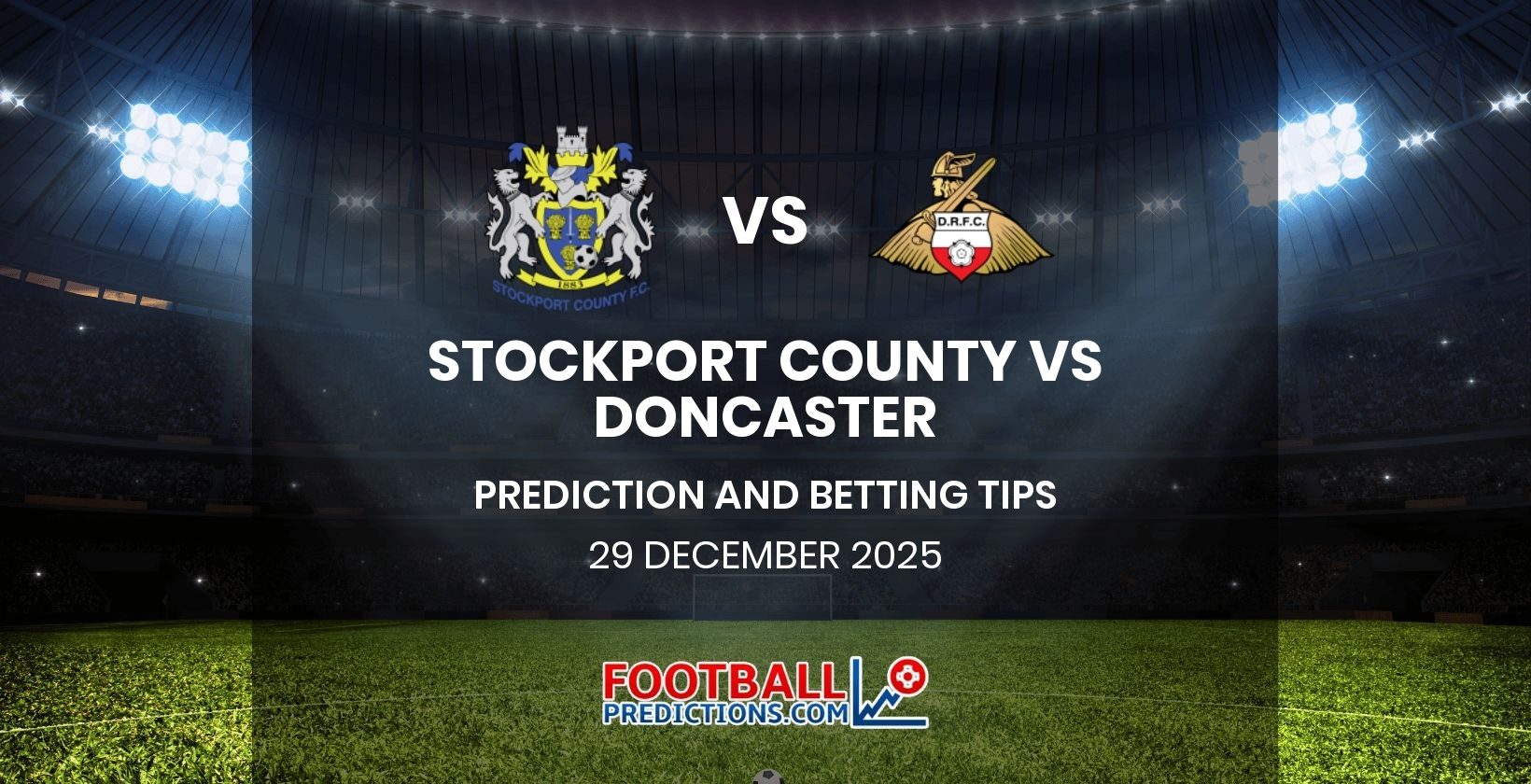 Stockport County vs Doncaster Prediction and Betting Tips 29 December 2025