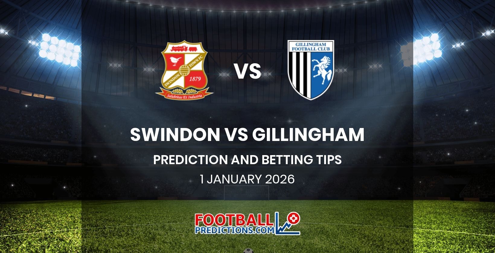 Swindon vs Gillingham Prediction and Betting Tips 1 January 2026