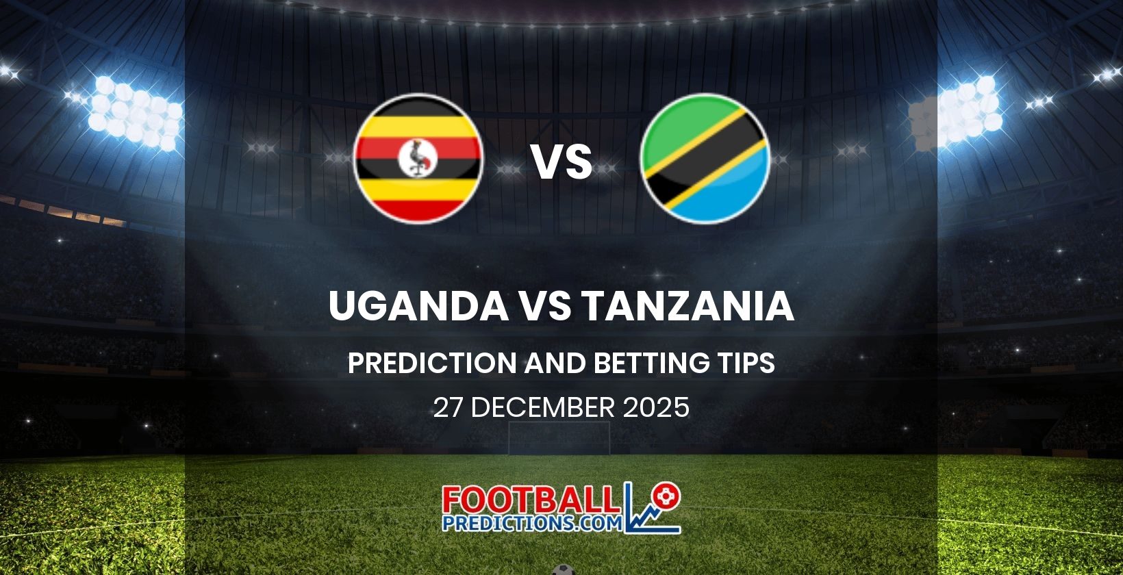 Uganda vs Tanzania Prediction and Betting Tips 27 December 2025