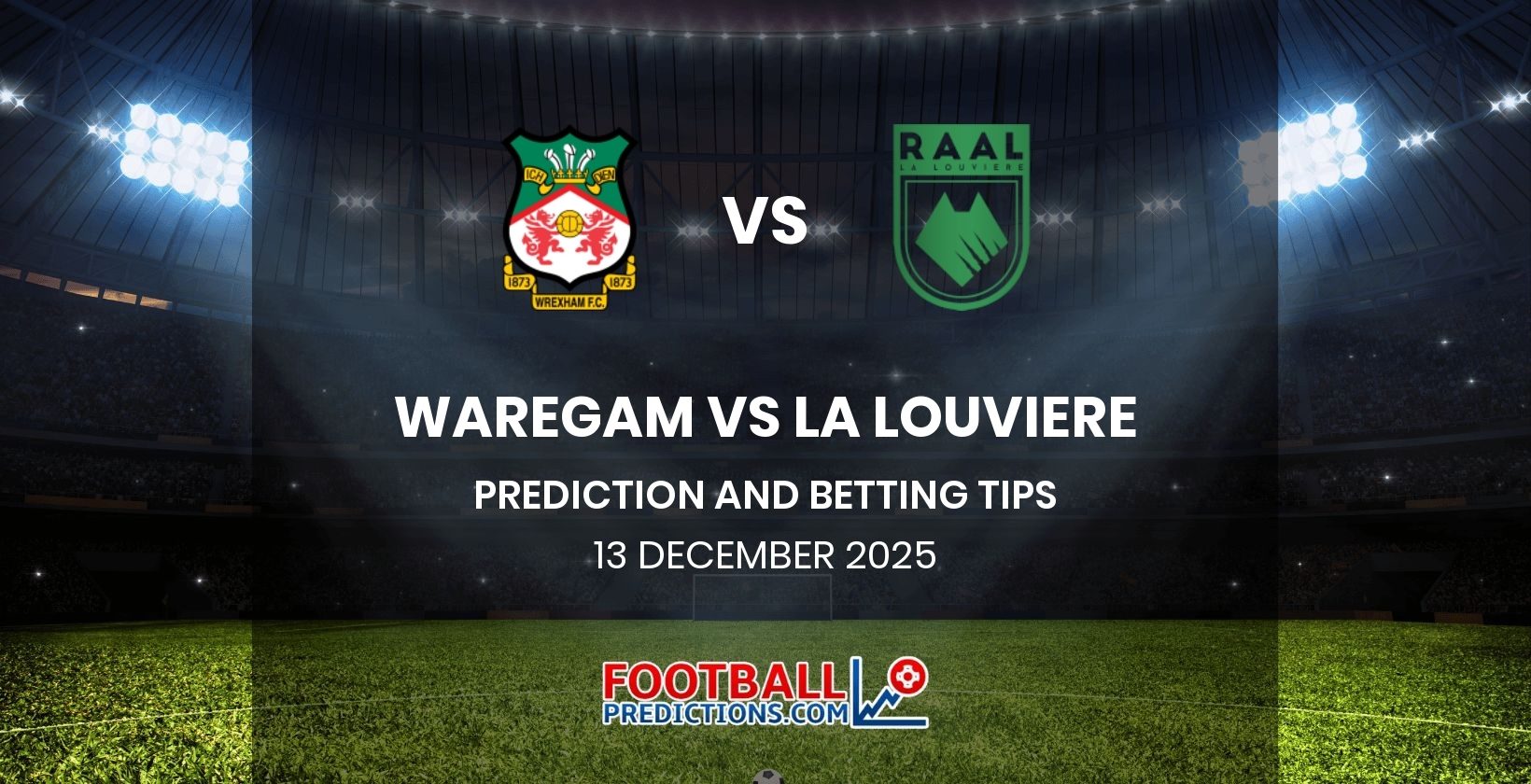 Waregem vs La Louviere Prediction and Betting Tips 13 December 2025