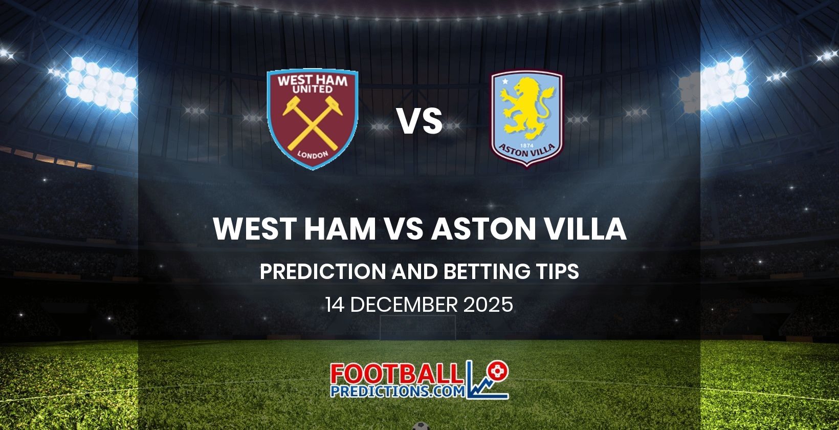 West Ham vs Aston Villa Prediction and Betting Tips 14 December 2025