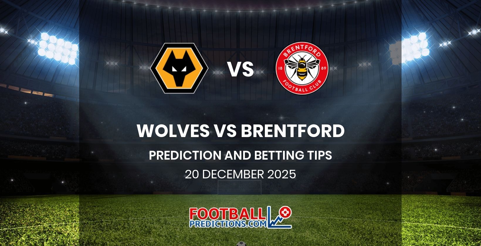 Wolves vs Brentford Prediction and Betting Tips 20 December 2025