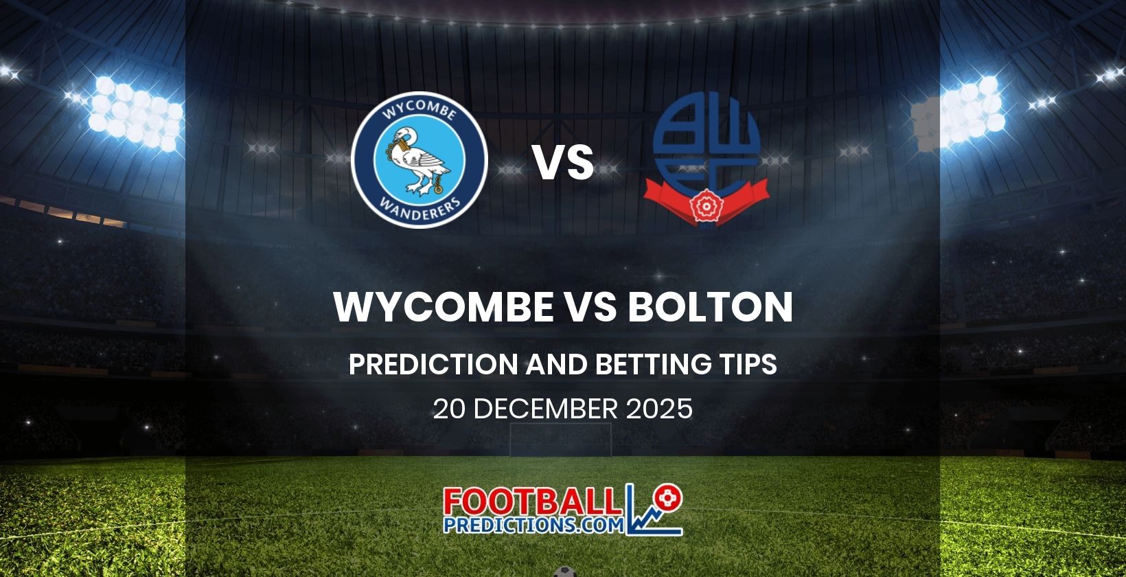 Wycombe vs Bolton Prediction and Betting Tips 20 December 2025
