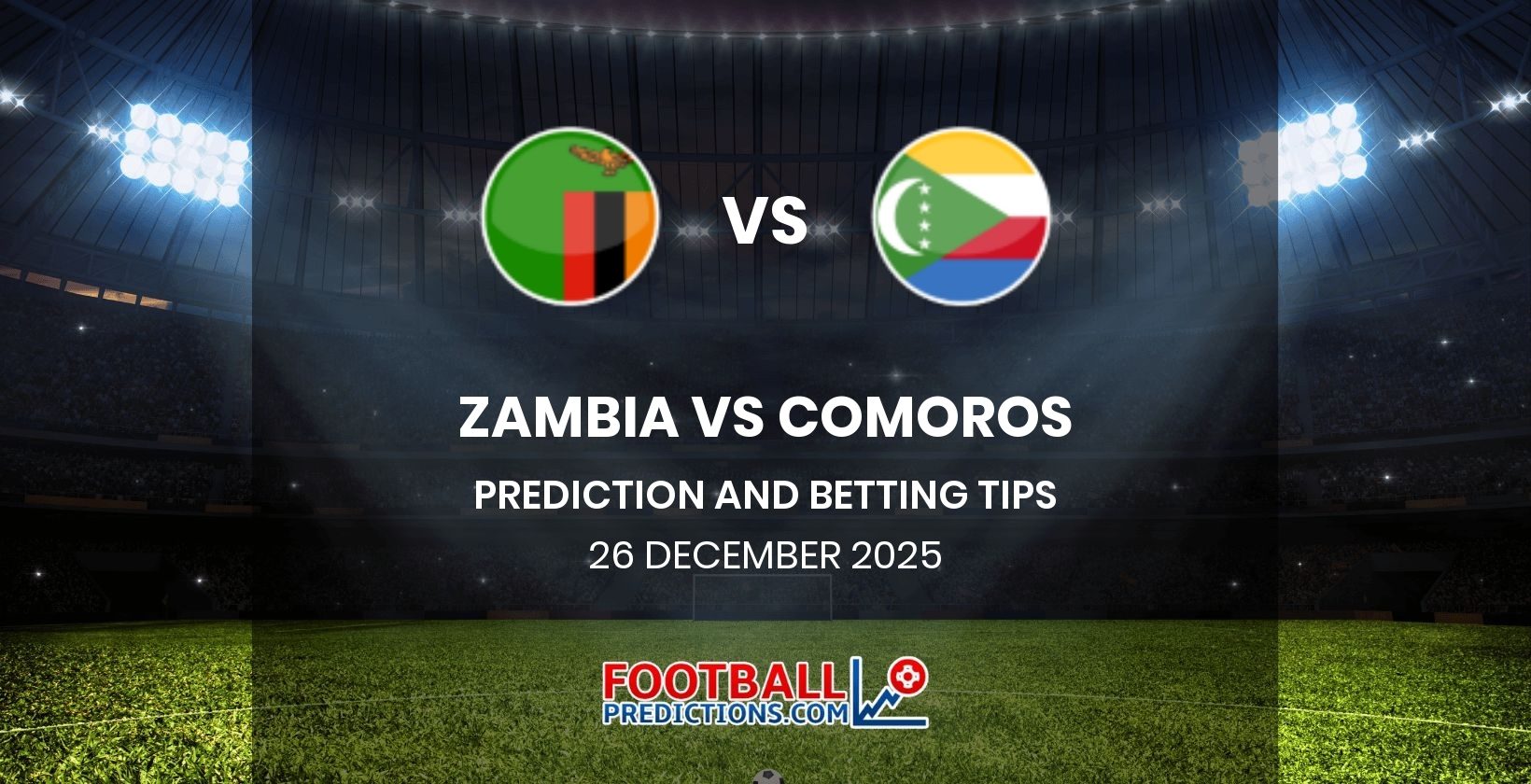 Zambia vs Comoros Prediction and Betting Tips 26 December 2025