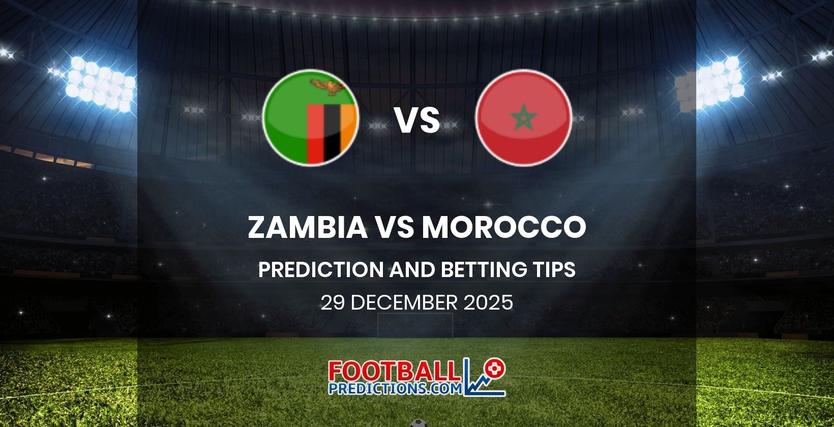 Zambia vs Morocco Prediction and Betting Tips 29 December 2025