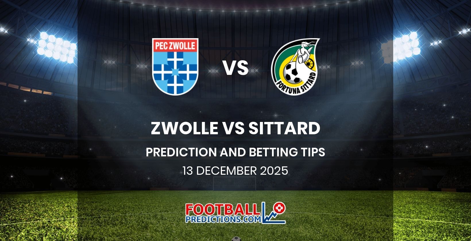 Zwolle vs Sittard Prediction and Betting Tips 13 December 2025