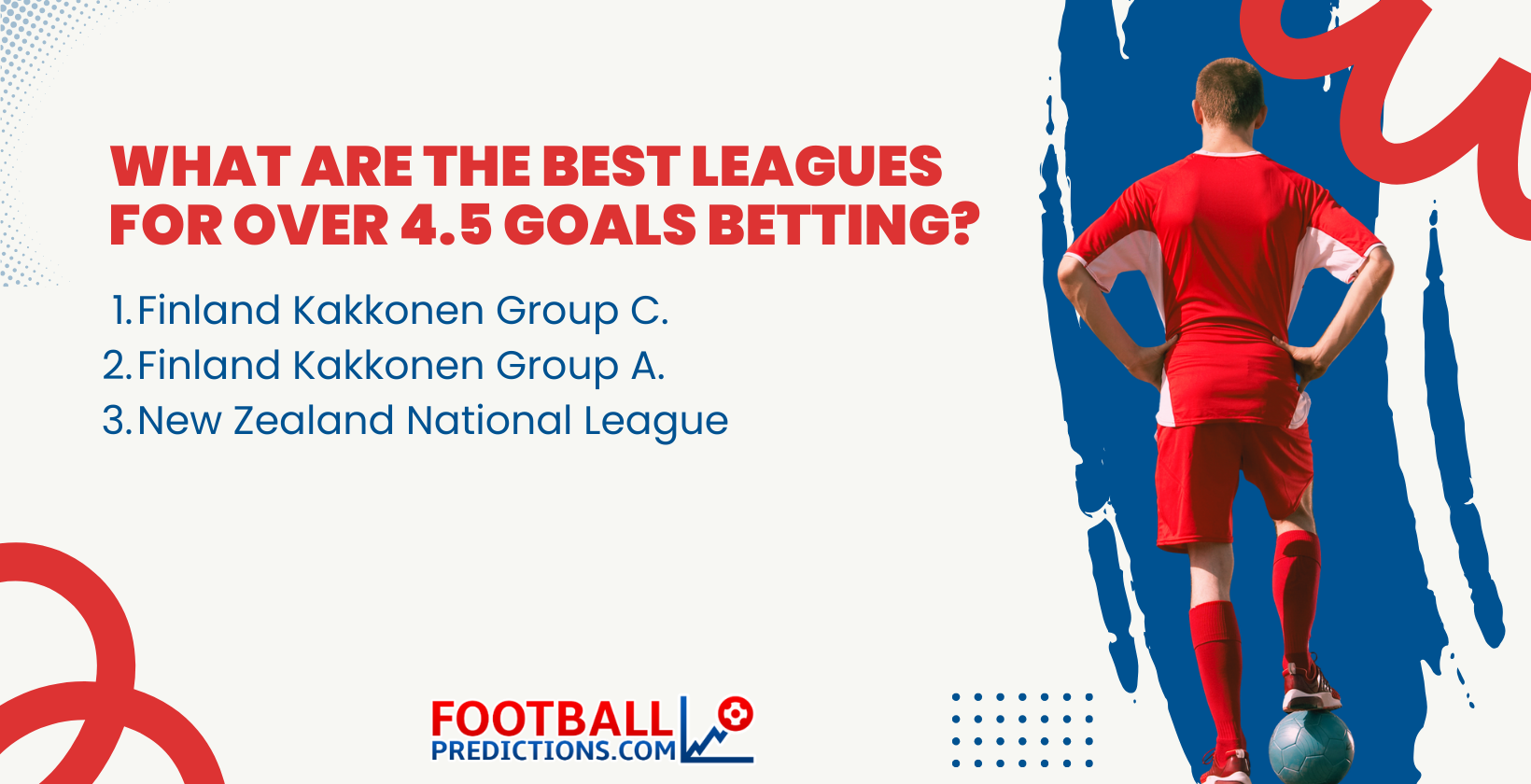 What Are the Best Leagues for Over 4.5 Goals Betting