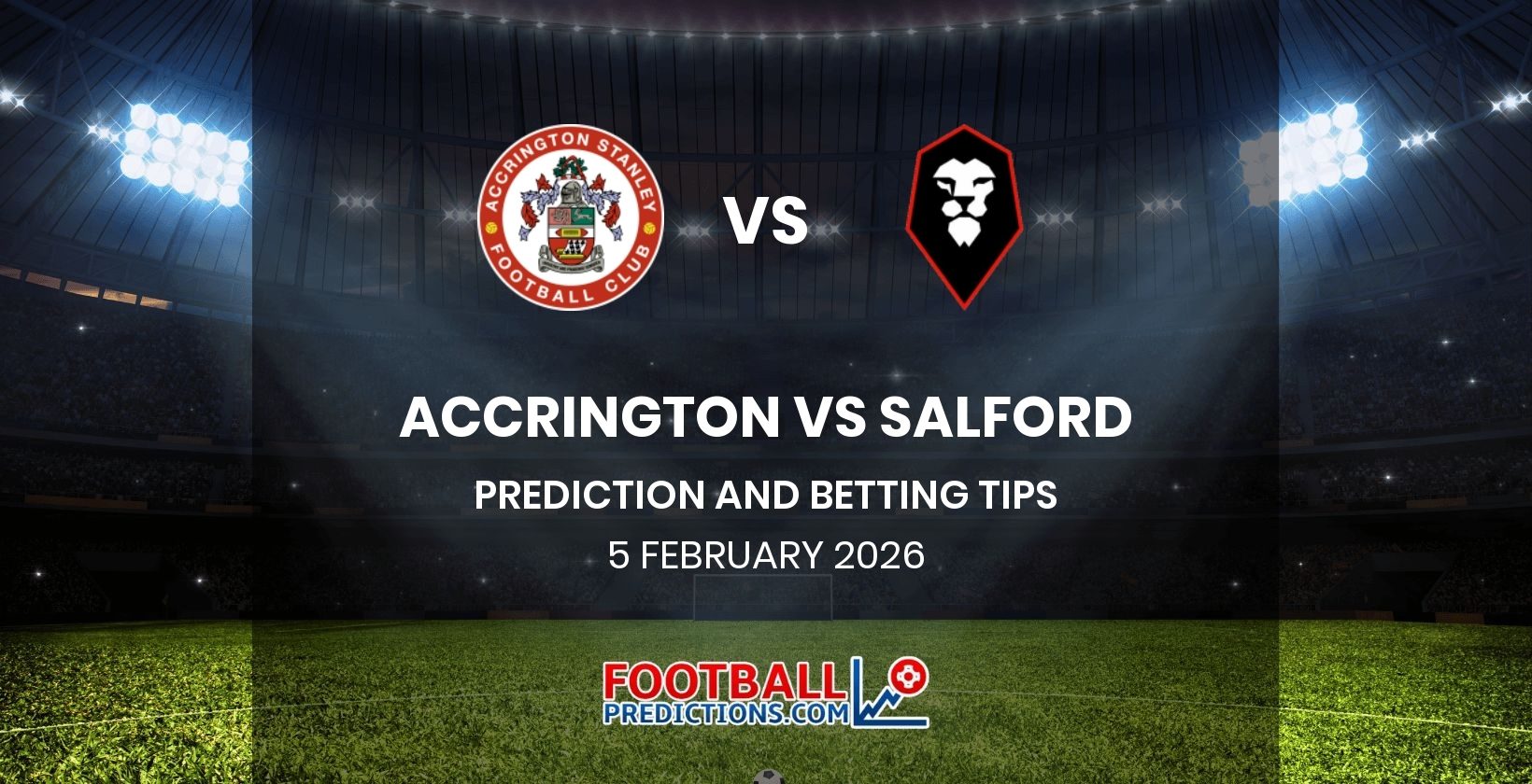 Accrington vs Salford Prediction and Betting Tips 5 February 2026