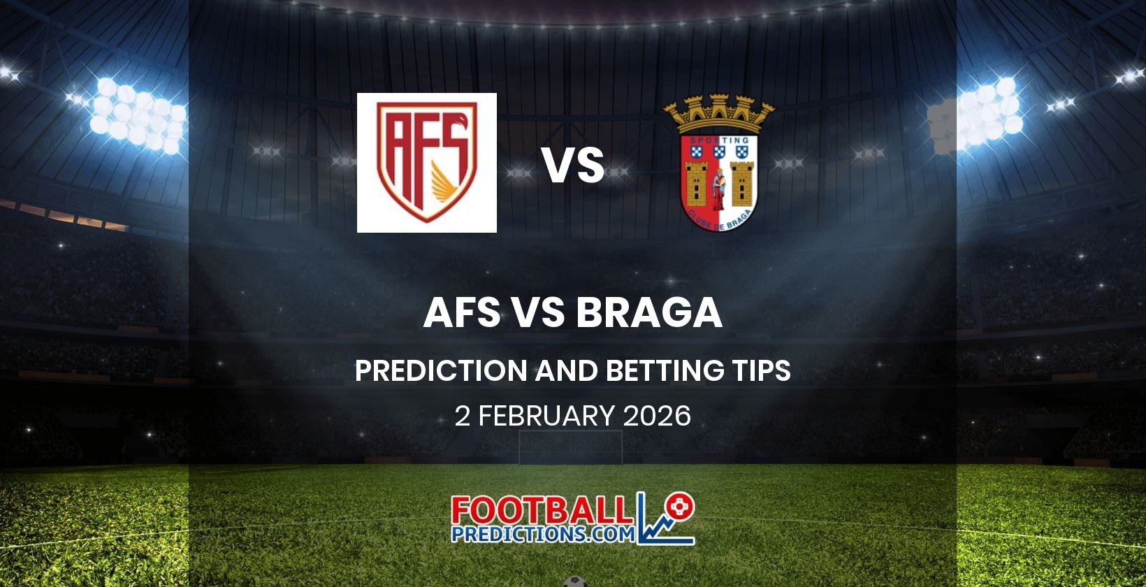 AFS vs Braga Prediction and Betting Tips 2 February 2026