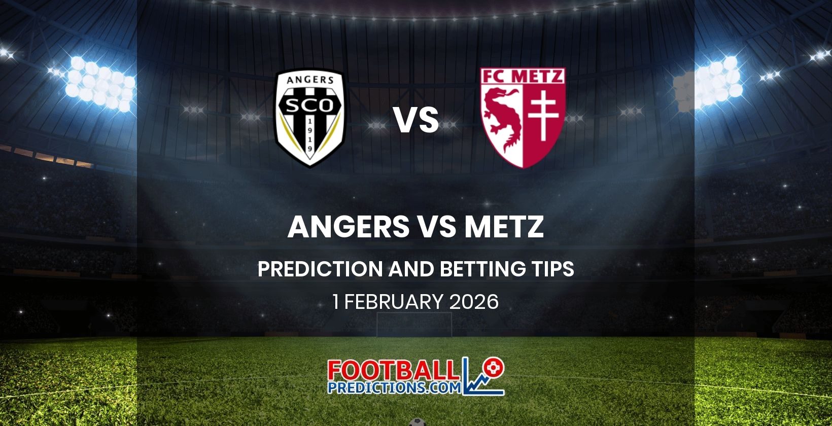 Angers vs Metz Prediction and Betting Tips 1 February 2026