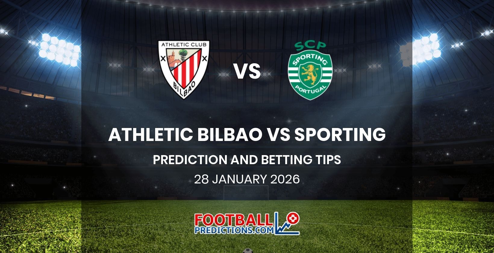 Athletic Bilbao vs Sporting Prediction and Betting Tips 28 January 2026