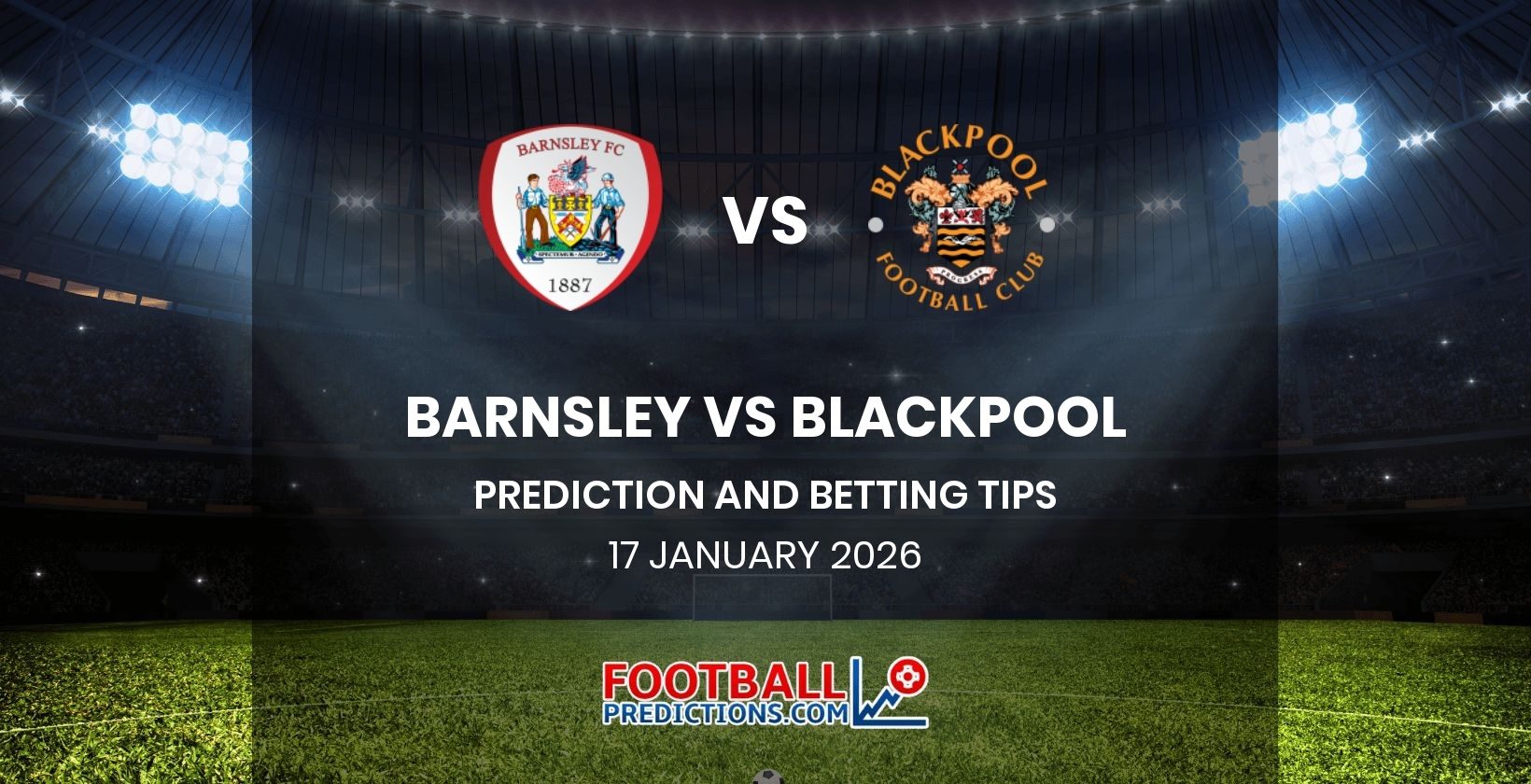 Barnsley vs Blackpool Prediction and Betting Tips 17 January 2026