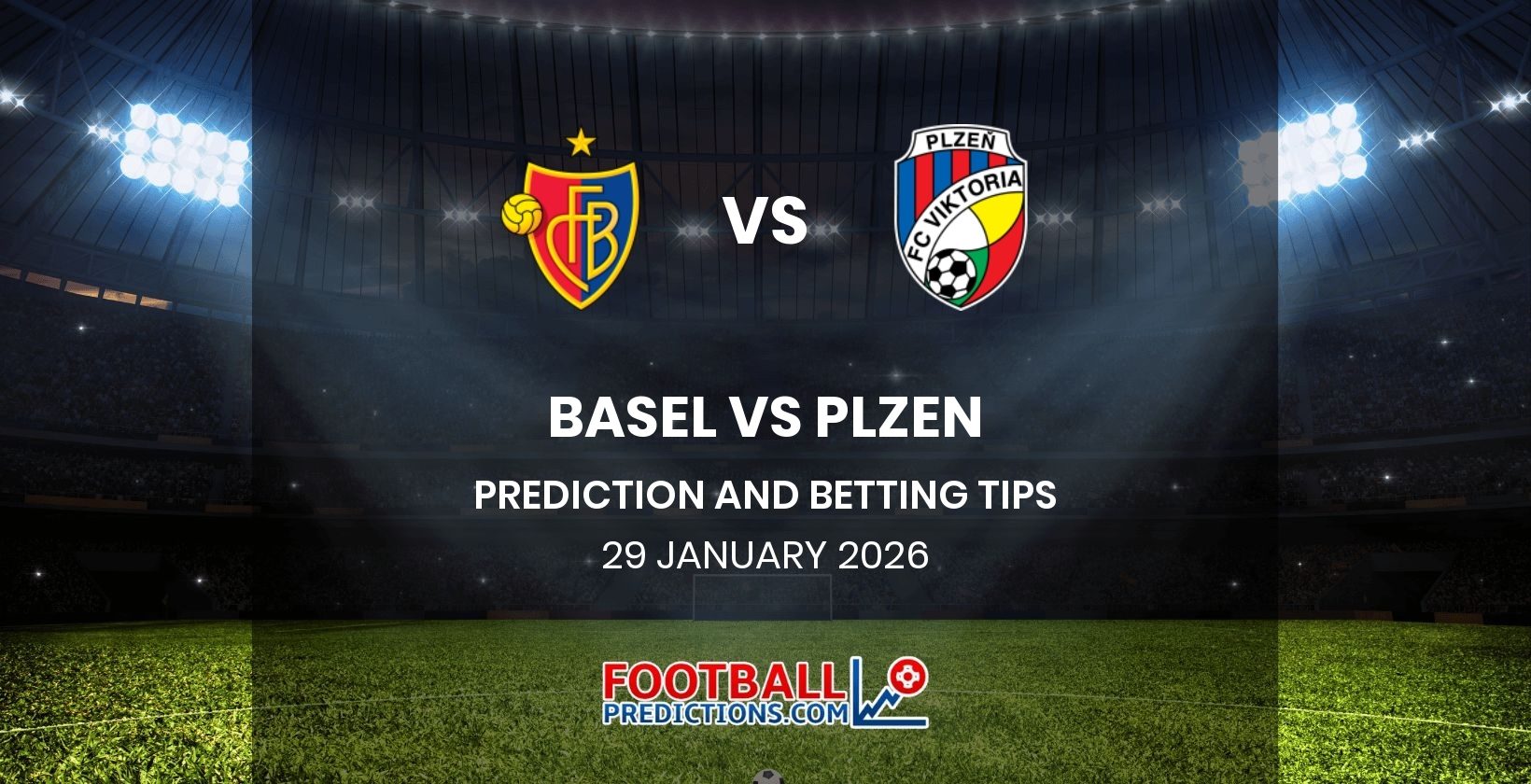 Basel vs Plzen Prediction and Betting Tips 29 January 2026