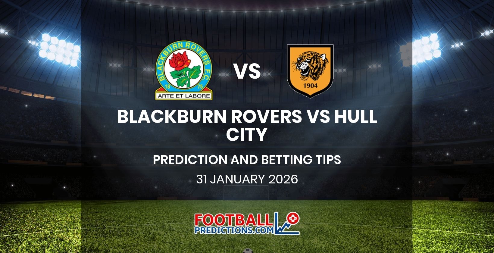 Blackburn Rovers vs Hull City Prediction and Betting Tips 31 January 2026